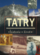 přebal knihy Tatry – historie, život