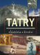 přebal knihy Tatry – história, život
