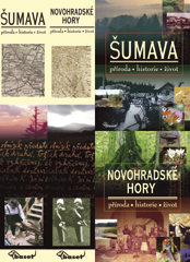 Šumava / Novohradské hory – příroda, historie, život přebal knihy Šumava / Novohradské hory – příroda, historie, život