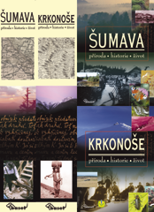 Šumava / Krkonoše – příroda, historie, život přebal knihy Šumava / Krkonoše – příroda, historie, život