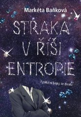 Straka v říši entropie přebal knihy Straka v říši entropie