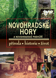 přebal knihy Novohradské hory a Novohradské podhůří – příroda, historie, život