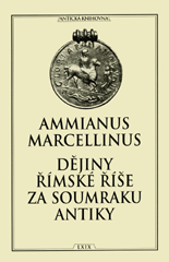 přebal knihy Dějiny římské říše za soumraku antiky