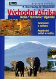 přebal knihy Východní Afrika – Keňa / Tanzanie / Uganda – průvodce přírodou