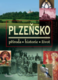 přebal knihy Plzeňsko – příroda, historie, život
