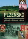 přebal knihy Plzeňsko – příroda, historie, život