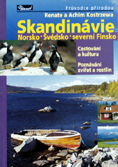 přebal knihy Skandinávie – Norsko / Švédsko / severní Finsko – průvodce přírodou