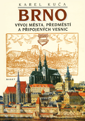 přebal knihy Brno – vývoj města, předměstí a připojených vesnic