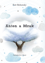 přebal knihy Anton a mrak