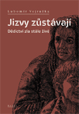 přebal knihy Jizvy zůstávají / Dědictví zla stále živé