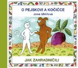 přebal knihy O pejskovi a kočičce: Jak zahradničili